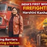 1st Indian Woman Firefighter: Harshini Kanhekar Woman Firefighter Harshini Kanhekar